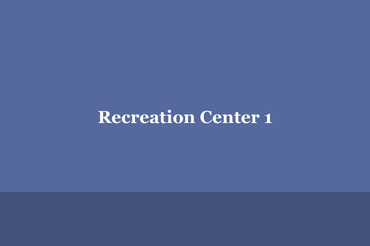 Recreation Center 1